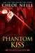 Phantom Kiss (Chicagoland Vampires #12.5) by Chloe Neill