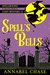 Spell's Bells (Spellbound #3) by Annabel Chase