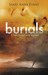 Burials (Faye Longchamp #10) by Mary Anna Evans