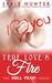 True Love's Fire A Red Hot Valentine Story (Hell Yeah!, #12) by Sable Hunter