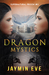 Dragon Mystics (Supernatural Prison, #2) by Jaymin Eve