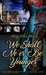 We Shall Ne'er Be Younger Silver Chronicles Book 1 by Mary Ellen Woods