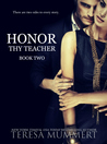 Honor Thy Teacher (Honor, #2)