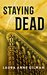 Staying Dead (A Retrievers Novel) by Laura Anne Gilman