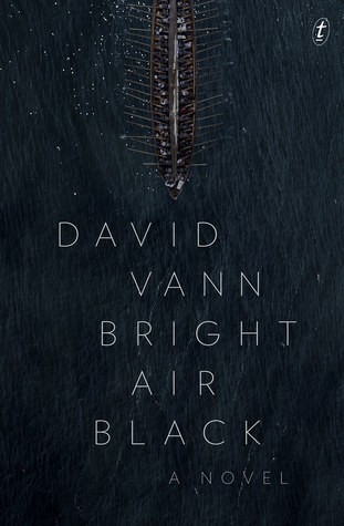 Bright Air Black by David Vann