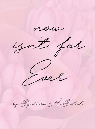 now-isn-t-for-ever