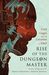 Rise of the Dungeon Master Gary Gygax and the Creation of D&D by David Kushner