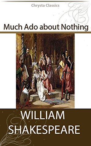 a research on much ado about nothing by william shakespeare a research on much ado about nothing by william shakespeare