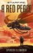 A Red Peace (Starfire, #1) by Spencer Ellsworth