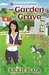 From Garden To Grave (The Leafy Hollow Mysteries, #1) by Rickie Blair