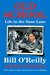 Old School Life in the Sane Lane by Bill O'Reilly