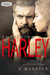 Surviving Harley (Sex, Vows & Babies) by K. Webster