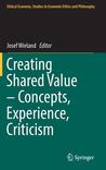 Creating Shared Value Concepts, Experience, Criticism