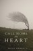 Call Home the Heart by Sally Wragg