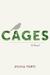 Cages by Sylvia Torti