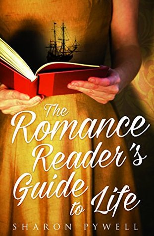 The Romance Reader's Guide to Life