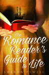 The Romance Reader's Guide to Life
