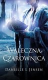 Waleczna czarownica  (Trylogia Klątwy, #3)
