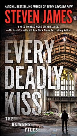 Every Deadly Kiss (The Bowers Files: The New York Years #2)