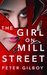 The Girl on Mill Street by Peter Gilboy