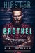 Hipster Brothel by K.A. Merikan