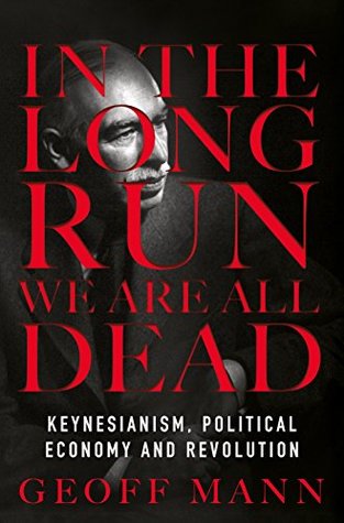 in-the-long-run-we-are-all-dead