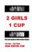 2 Girls 1 Cup by Lin Xun
