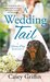 A Wedding Tail (A Rescue Dog Romance, #3) by Casey Griffin