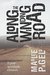 Along the Winding Road by Marlee Pagels