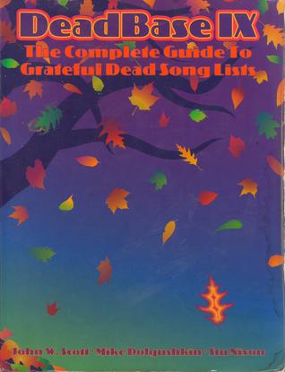 deadbase-ix-the-complete-guide-to-grateful-dead-songlists