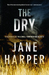 The Dry (Aaron Falk, #1) by Jane Harper