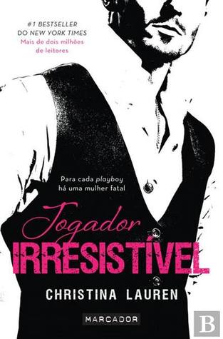 Jogador Irresistível (Beautiful Bastard, #3)
