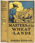 Masters of the Wheat-Lands by Harold Bindloss