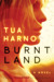Burnt Land by Tua Harno