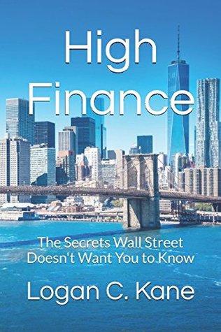 high-finance-the-secrets-wall-street-doesn-t-want-you-to-know