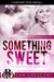 Something Sweet (Curvy Women Wanted Book 1) by Sam Crescent