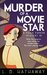 Murder of a Movie Star (Posie Parker Mystery, #5) by L.B. Hathaway