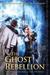 The Ghost Rebellion (Ministry of Peculiar Occurrences, #5) by Pip Ballantine