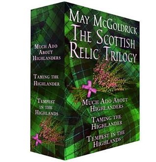 the-scottish-relic-trilogy-much-ado-about-highlanders-taming-the-highlander-and-tempest-in-the-highland