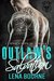 Outlaw's Salvation (A Viper’s Bite MC Novel Book 2) A Bad Boy MC Romance (Viper's Bite MC) by Lena Bourne