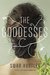 The Goddesses by Swan Huntley