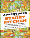 Adventures in Starry Kitchen by Nguyen Tran
