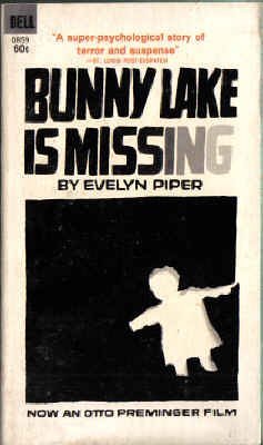book: Bunny Lake is Missing (1957) by Evelyn Piper