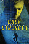 Cask Strength (Agents Irish and Whiskey, #2)