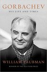 Gorbachev by William Taubman Gorbachev by William Taubman