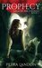 The Prophecy (Saga of the Chosen, #1) by Petra Landon