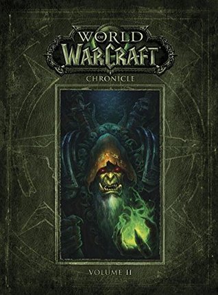 World of Warcraft Chronicle Volume 2(World of Warcraft: Chronicle 2)