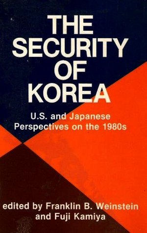 the-security-of-korea-u-s-and-japanese-perspectives-on-the-1980s