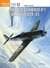 Jagdgeschwader 1 'Oesau' Aces 1939-45 by Robert Forsyth