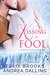 Kissing a Fool An Azalea Ridge Gay Romance (I'm Your Man Book 1) by Felix Brooks